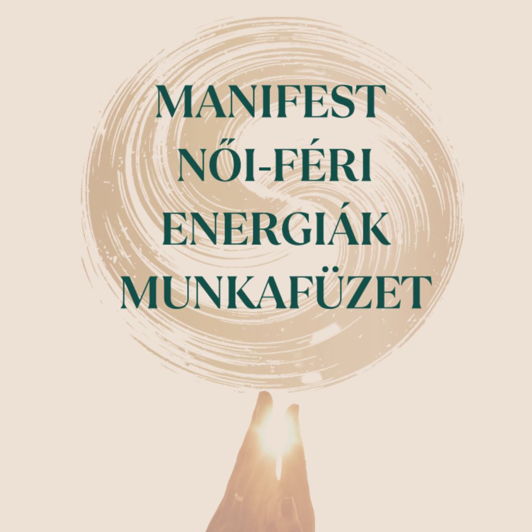 Jó Női–Férfi Energiák Munkafüzet